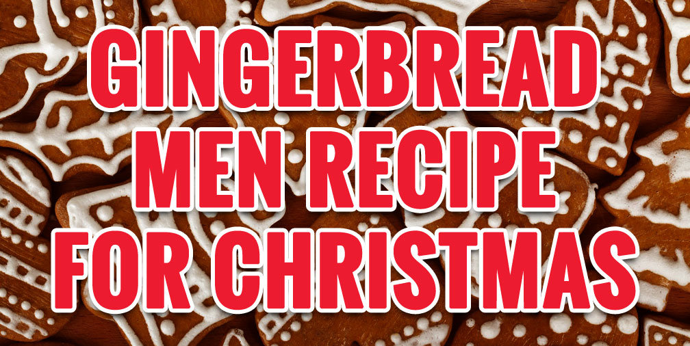 Gingerbread Men Recipe - Christmas Cookies