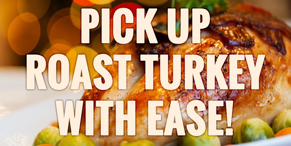 Christmas Cooking Tip: Pick up Roast Turkey with Ease