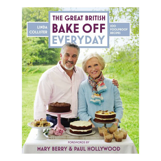 Great British Bake Off: Everyday: Over 100 Foolproof Bakes