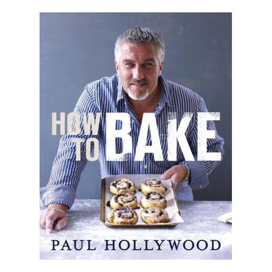 How to Bake by Paul Hollywood