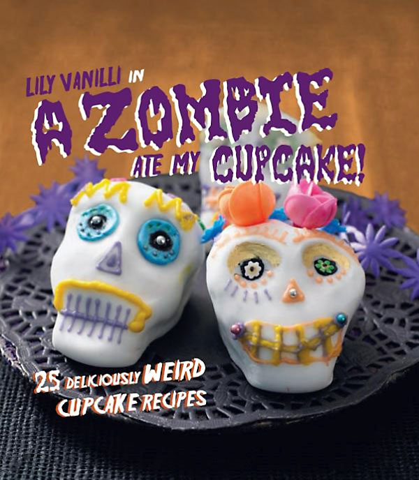 A Zombie Ate My Cupcake!