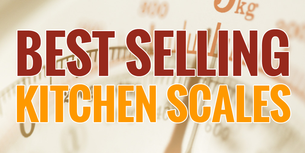 Best Selling Kitchen Scales