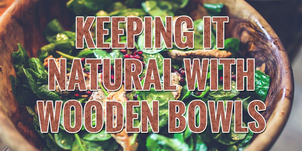 Gift Idea: Keeping it Natural with Wooden Bowls