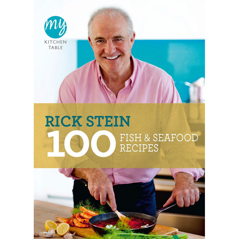 Rick Stein - 100 Fish and Seafood Recipes